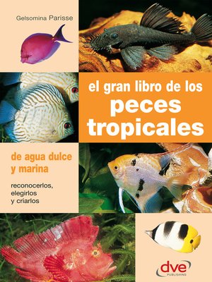 cover image of El gran libro de los peces tropicales